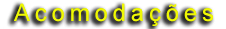 Acomoda&ccedil;&otilde;es